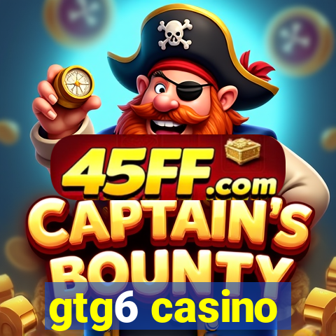 gtg6 casino